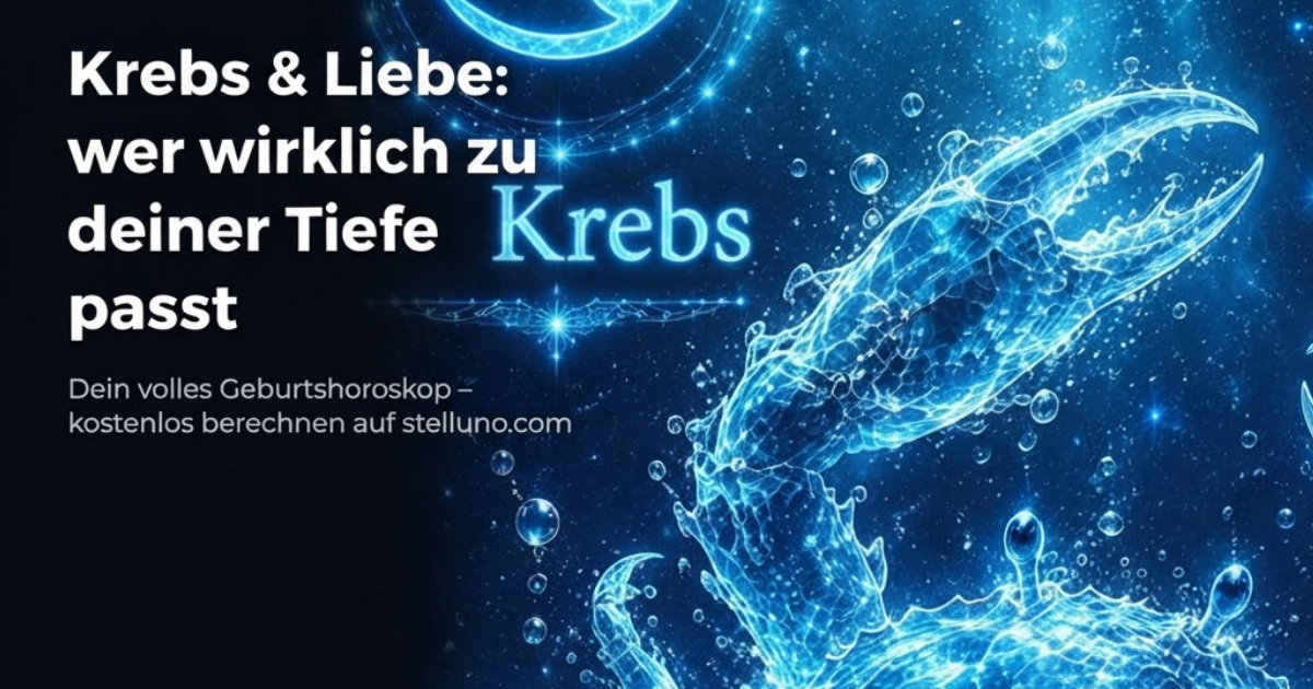 Krebs & Liebe – Anziehung, Partner und Kompatibilität bei stelluno